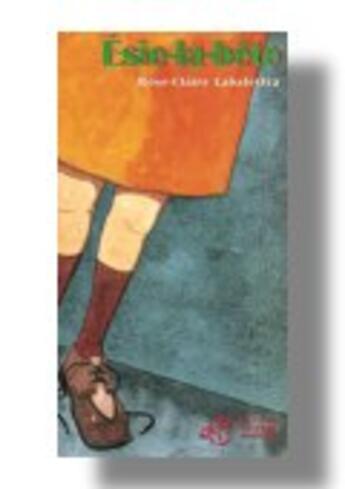 Couverture du livre « Esie-la-bete » de Rose-Claire Labalestra aux éditions Thierry Magnier