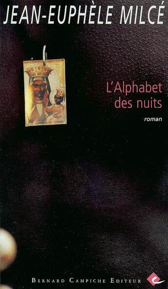 Couverture du livre « L'alphabet des nuits » de Jean-Euphele Milce aux éditions Bernard Campiche