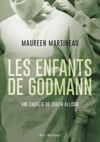 Couverture du livre « Les enfants de Godmann » de Maureen Martineau aux éditions Vlb