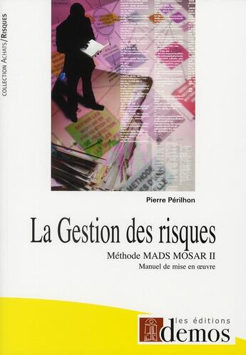 Couverture du livre « La gestion des risques » de Perilhon P aux éditions Demos