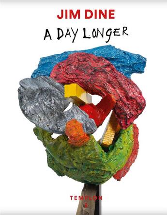 Couverture du livre « Jim Dine, a day longer » de  aux éditions Communic'art