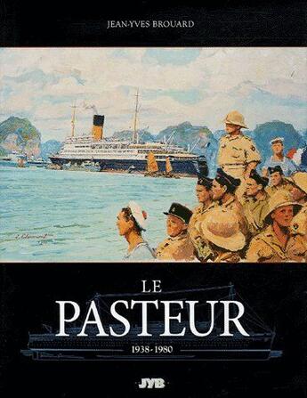 Couverture du livre « Le pasteur ; 1938-1980 » de Jean-Yves Brouard aux éditions Jyb Aventures