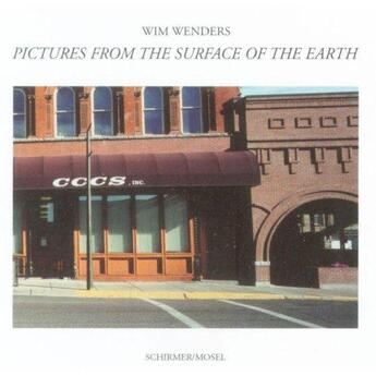 Couverture du livre « Wim wenders pictures from the surface of the earth (paperback) » de Wim Wenders aux éditions Schirmer Mosel