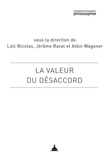 Couverture du livre « La valeur du désaccord » de Ravat/Wagener aux éditions Editions De La Sorbonne