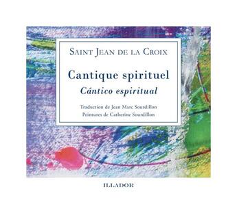 Couverture du livre « Cantique spirituel » de Saint-Jean De La Croix aux éditions Illador