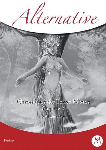 Couverture du livre « Chroniques des terres mixtes t.1 » de Nathalie Dau aux éditions Mythologica