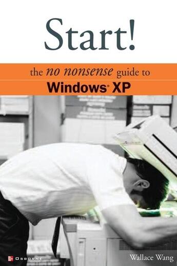 Couverture du livre « Start! windows xp » de Wang Wally aux éditions Mcgraw-hill Education