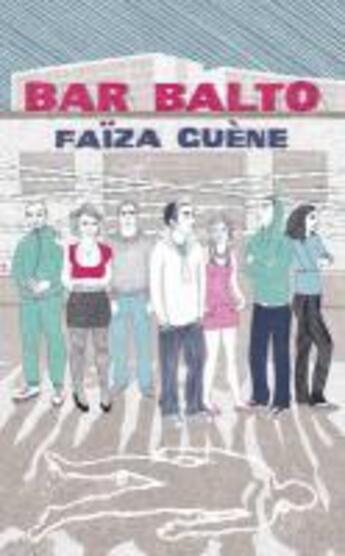 Couverture du livre « Bar Balto » de Faiza Guene aux éditions Random House Digital
