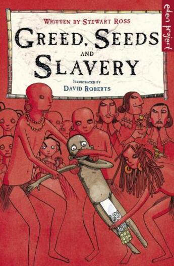 Couverture du livre « Greed Seeds and Slavery » de Stewart Ross aux éditions Rhcb Digital