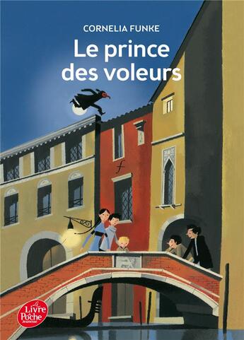 Couverture du livre « Le prince des voleurs » de Cornelia Funke aux éditions Le Livre De Poche Jeunesse