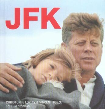 Couverture du livre « Jfk » de Loviny/Touze aux éditions Seuil