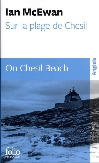 Couverture du livre « Sur la plage de Chesil / on Chesil beach » de Ian Mcewan aux éditions Folio