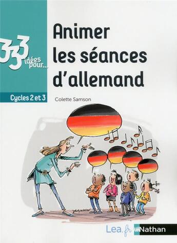 Couverture du livre « 333 idées pour animer les séances d'allemand (édition 2018) » de Colette Samson aux éditions Nathan