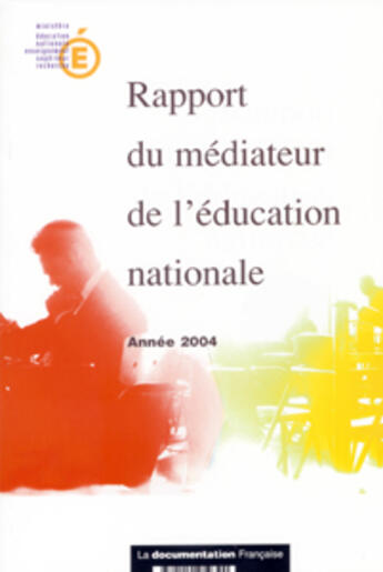 Couverture du livre « Rapport du mediateur de l'education nationale » de  aux éditions Documentation Francaise