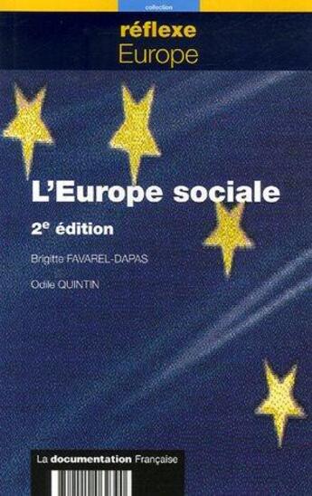 Couverture du livre « L'europe sociale ; 2ème édition » de Favarek-Dapas Brigit aux éditions Documentation Francaise