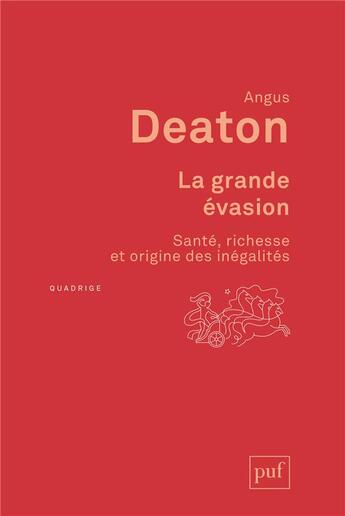 Couverture du livre « La grande evasion » de Angus Deaton aux éditions Puf