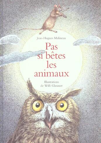 Couverture du livre « Pas si betes les animaux » de Malineau Jean Hugues aux éditions Ecole Des Loisirs