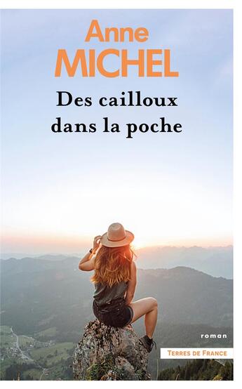 Couverture du livre « Des cailloux dans la poche » de Anne Michel aux éditions Presses De La Cite