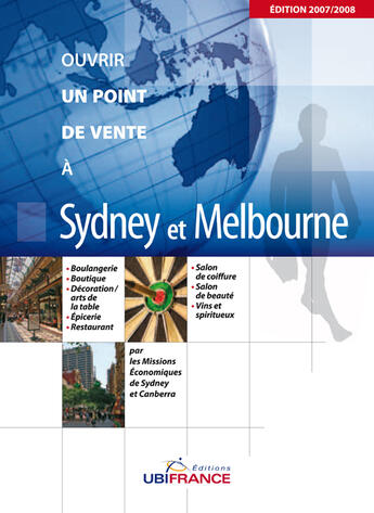 Couverture du livre « Sydney Et Melbourne - Ouvrir Un Point De Vente » de Mission Economique D aux éditions Ubifrance