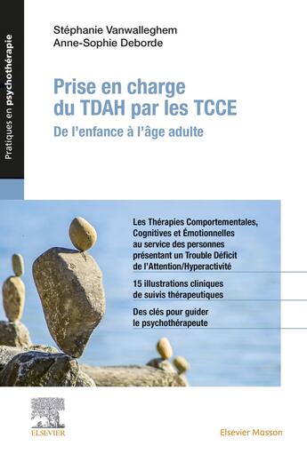 Couverture du livre « TCC pour les patients présentant un TDA/H : enfants, adolescents, adultes » de Stephanie Vanwalleghem et Anne-Sophie Deborde aux éditions Elsevier-masson