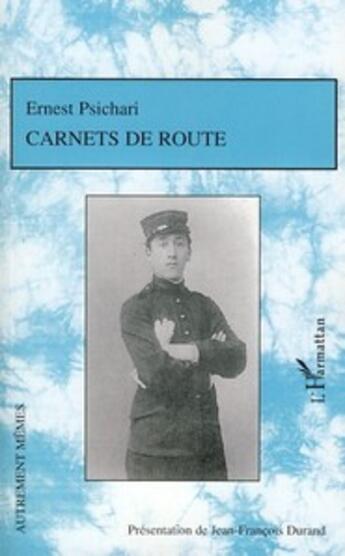 Couverture du livre « Carnets de route » de Ernest Psichari aux éditions L'harmattan