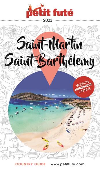 Couverture du livre « GUIDE PETIT FUTE ; COUNTRY GUIDE : Saint-Martin ; Saint-Barthélemy » de Collectif Petit Fute aux éditions Le Petit Fute