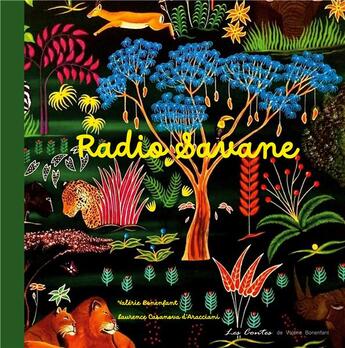 Couverture du livre « Radio Savane : Les contes de Valérie Bonenfant » de Bonenfant aux éditions Books On Demand