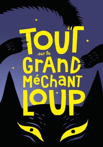 Couverture du livre « Tout sur le grand mechant loup » de Eric Veille aux éditions Actes Sud