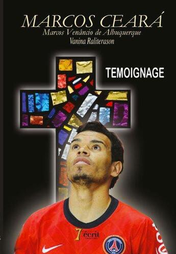 Couverture du livre « Témoignage » de Marcos Ceara aux éditions 7 Ecrit