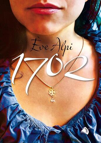 Couverture du livre « 1702 » de Eve Alpi aux éditions Viens Et Vois