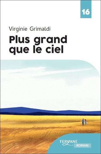 Couverture du livre « Plus grand que le ciel » de Virginie Grimaldi aux éditions Feryane