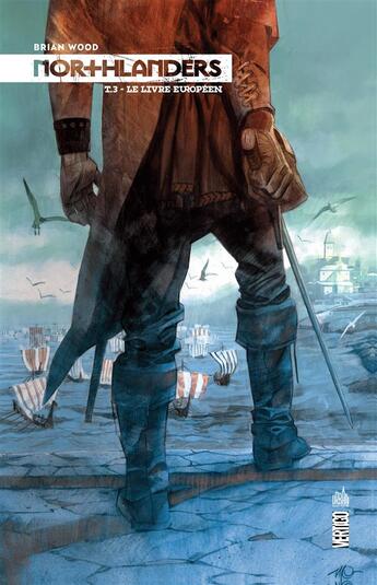 Couverture du livre « Northlanders Tome 3 ; le livre européen » de Brian Wood et Collectif aux éditions Urban Comics