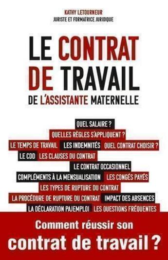 Couverture du livre « Le contrat de travail de l'assistante maternelle » de Kathy Letourneur aux éditions Philippe Duval