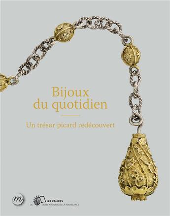 Couverture du livre « Bijoux du quotidien, un trésor picard redécouvert » de  aux éditions Reunion Des Musees Nationaux