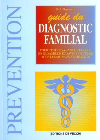 Couverture du livre « Le guide du diagnostic familial » de Aldo Saponaro aux éditions De Vecchi