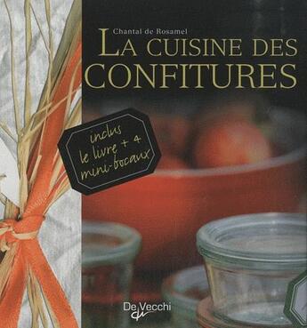 Couverture du livre « Coffret la cuisine des confitures » de De Rosamel Chantal aux éditions De Vecchi