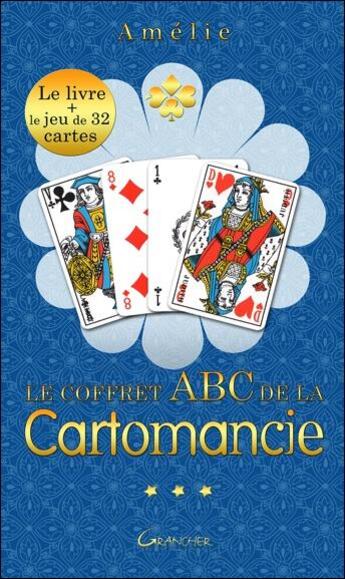 Couverture du livre « Le coffret ABC de la cartomancie » de Amelie aux éditions Grancher