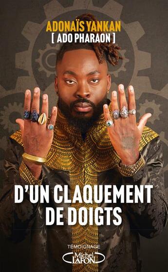 Couverture du livre « D'un claquement de doigts : révéler votre plein potentiel grace à l'autohypnose » de Adonais Yankan aux éditions Michel Lafon