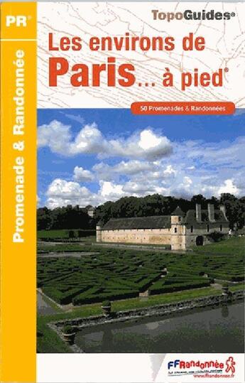 Couverture du livre « Les environs de Paris... à pied (édition 2014) » de  aux éditions Ffrp