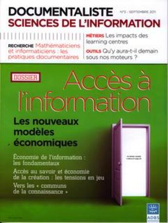 Couverture du livre « Documentaliste sciences de l'information volume 48. n. 3 septembre 2011 : acces a l'information - les » de  aux éditions Adbs