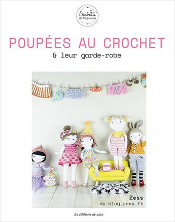 Couverture du livre « Poupée au crochet & leur garde-robe » de Zess aux éditions De Saxe