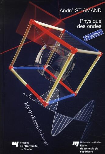 Couverture du livre « Physique des ondes (2e édition) » de St Amand Andre aux éditions Pu De Quebec