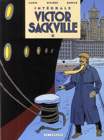 Couverture du livre « Victor Sackville ; intégrale Tome 5 » de Riviere et Cairn et Borille aux éditions Lombard