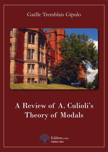 Couverture du livre « A review of A. Culioli's theory of modals » de Gaelle Tremblais Gipulo aux éditions Edilivre-aparis