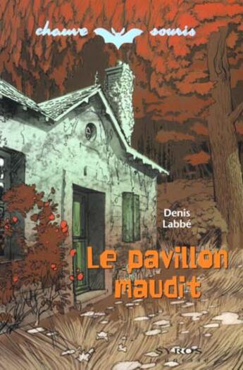 Couverture du livre « Le Pavillon Maudit » de Denis Labbe aux éditions Syros