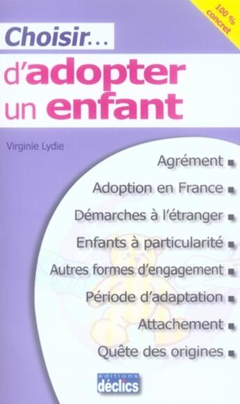 Couverture du livre « Choisir d'adopter un enfant » de Virginie Lydie aux éditions Declics