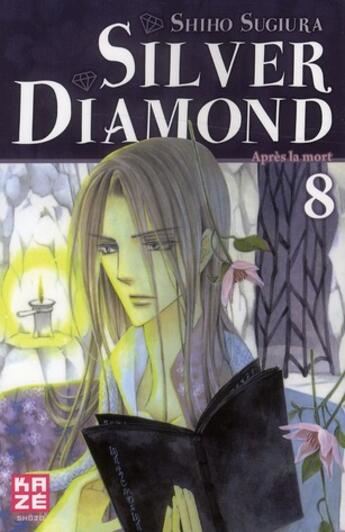 Couverture du livre « Silver diamond Tome 8 ; après la mort » de Shiho Sugiura aux éditions Kaze