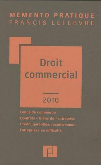 Couverture du livre « Mémento pratique ; droit commercial (édition 2010) » de  aux éditions Lefebvre