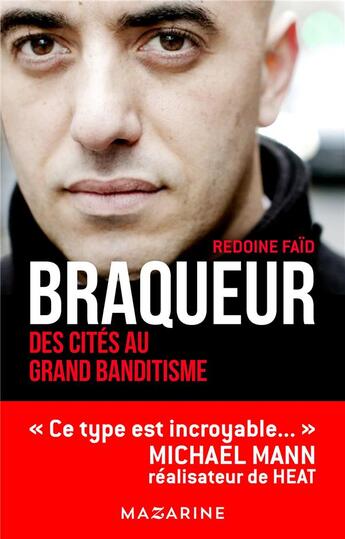 Couverture du livre « Braqueur » de Redoine Faid aux éditions Mazarine