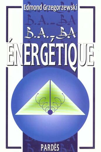 Couverture du livre « Énergétique » de Edmond Grzegorzewski aux éditions Pardes